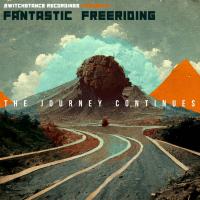 Fantastic Freeriding - The Journey Continues